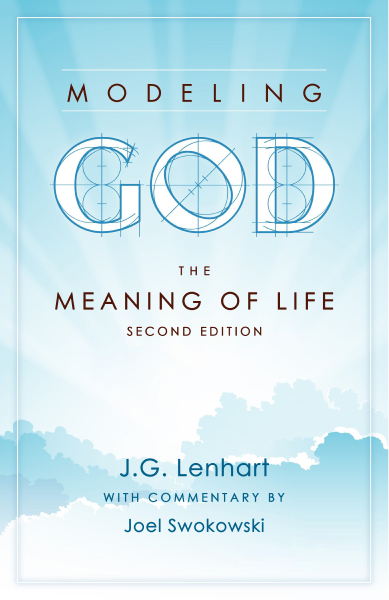 Modeling God: The Meaning of Life - Second Edition Cover Thumbnail